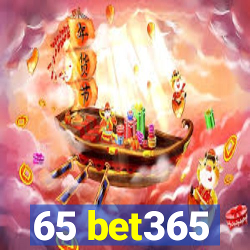 65 bet365